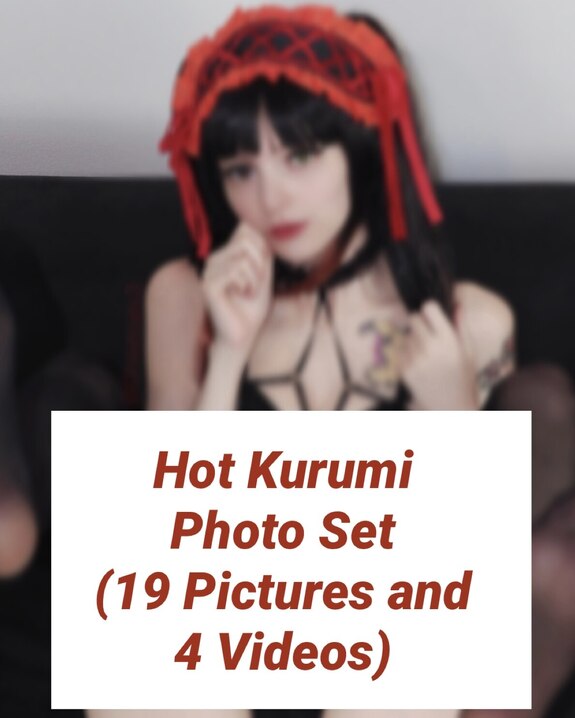 Hot Kurumi Photo Set (19 Pictures and 4 Videos)