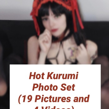Hot Kurumi Photo Set (19 Pictures and 4 Videos)
