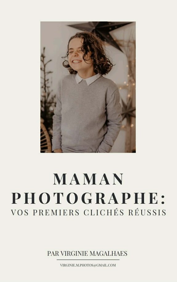 Maman photographe – Réussir ses premiers clichés