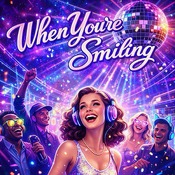 When Your Smiling by Dulyn - Royalty Free License