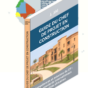 GUIDE DU CHEF DE PROJET EN CONSTRUCTION Compétences et missions du CP : entre standards internationaux et réalités africaines