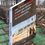 Les 7 Erreurs Fatales à éviter par chaque Acteur d’un projet de construction Guide Pratique pour éviter les erreurs à chaque étape du projet