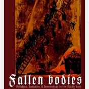 Middle_Ages-Fallen_Bodies_Pollution_Sexuality_and_Demonology_in_the_Middle_Ages-University_of_Pennsy.pdf